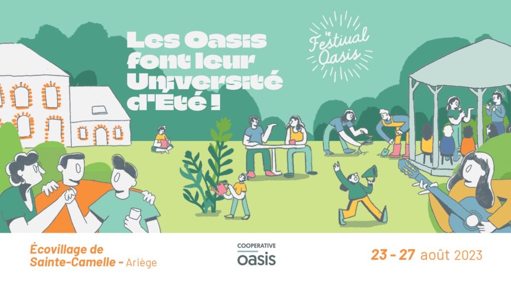 Festival Oasis du 23 au 27 août : les oasis font leur université d’été